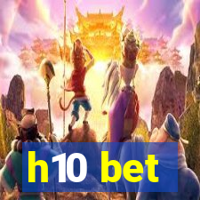 h10 bet